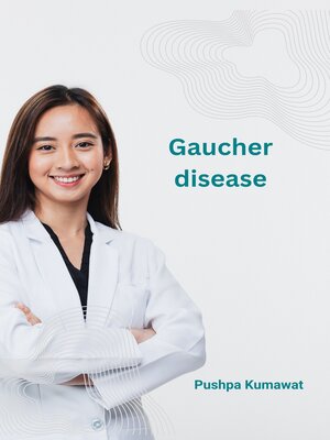 cover image of Gaucher Disease